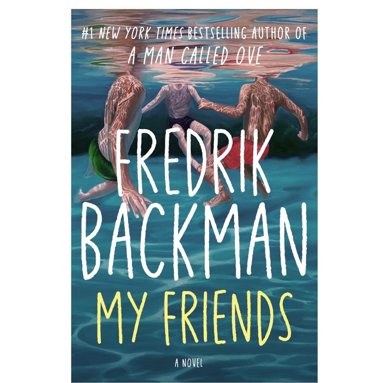 Book cover of My Friends by Fredrik Backman showing children swimming underwater